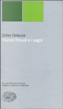 Marcel Proust e i segni by Gilles Deleuze