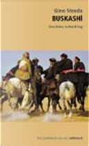 Buskashi. Eine Reise in den Afghanistan-Krieg by Bettina Renzoni, Gino Strada