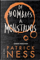 De hombres a mónstruos by Patrick Ness