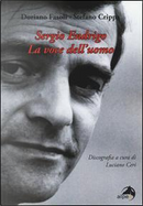 Sergio Endrigo. La voce dell'uomo by Doriano Fasoli, Stefano Crippa