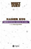 Rete e social media in Cina by Kuo Kaiser