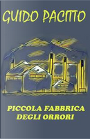 Piccola fabbrica degli orrori by Guido Pacitto