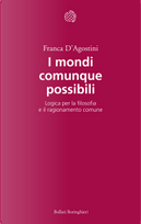I mondi comunque possibili by Franca D'Agostini