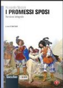 I promessi sposi by Alessandro Manzoni