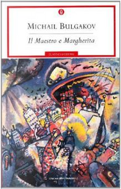 Il Maestro e Margherita by Michail Bulgakov
