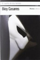 El sueño de los héroes by Adolfo Bioy Casares