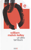 Un altro tamburo by William Melvin Kelley