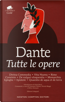 Tutte le opere by Dante Alighieri