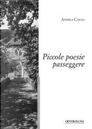 Piccole poesie passeggere by Andrea Casoli
