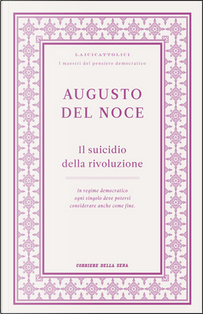 Il suicidio della rivoluzione by Augusto Del Noce
