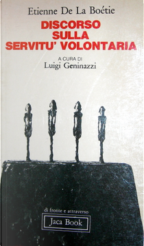 Discorso sulla servitù volontaria by Étienne de La Boétie