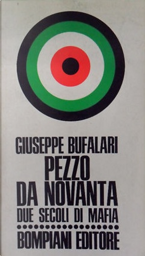 Pezzo da novanta by Giuseppe Bufalari