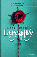 LOYALTY by Megan DeVos