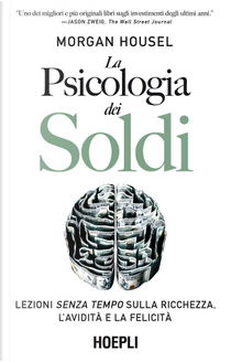 La psicologia dei soldi by Morgan Housel