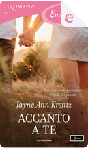Accanto a te by Jayne Ann Krentz