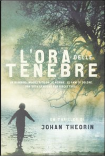L'ora delle tenebre by Johan Theorin