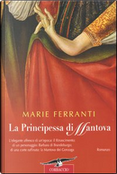 La principessa di Mantova by Marie Ferranti