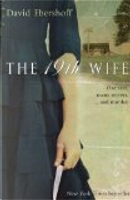 The 19th Wife by David Ebershoff