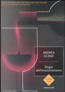 Elogio dell'invecchiamento by Andrea Scanzi