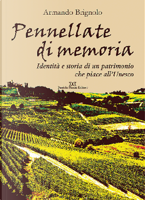 Pennellate di memoria by Armando Brignolo