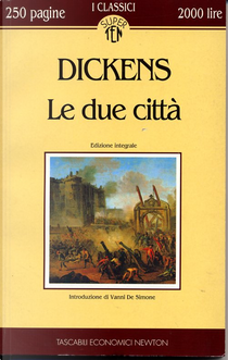 Le due città by Charles Dickens