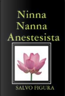 Ninna Nanna anestesista by Salvo Figura