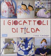I giocattoli di Tilda by Tone Finnanger