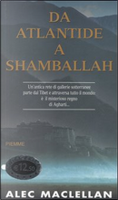 Da Atlantide a Shamballah by Alec MacLellan