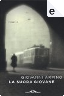 La suora giovane by Giovanni Arpino