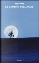 Le canzoni dell'aglio by Mo Yan