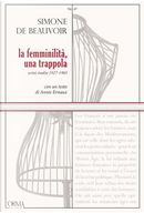La femminilità, una trappola by Simone de Beauvoir