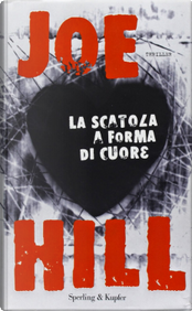 La scatola a forma di cuore by Joe Hill