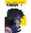 The True Lives of the Fabulous Killjoys by Gerard Way, Shaun Simon