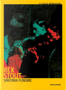 Sinfonia funebre by Rex Stout