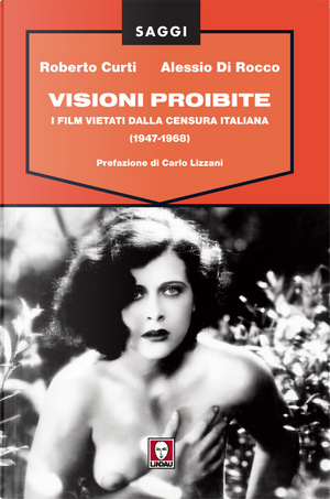 Visioni proibite by Alessio Di Rocco, Roberto Curti