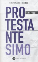Protestantesimo by Lidia Maggi