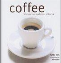Coffee by Hattie Ellis