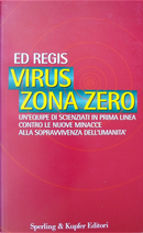 Virus zona zero by Ed Regis