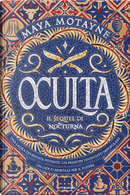 Oculta by Maya Motayne