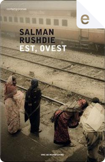 Est, Ovest by Salman Rushdie
