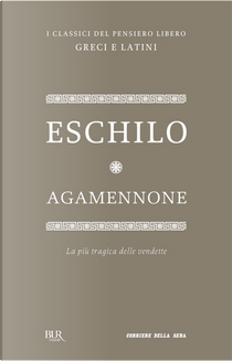 Agamennone by Eschilo