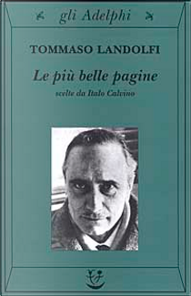 Le più belle pagine by Tommaso Landolfi