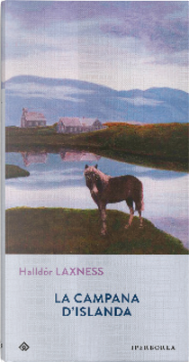 La campana d'Islanda by Halldór Laxness