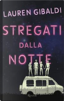 Stregati dalla notte by Lauren Gibaldi