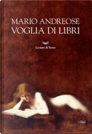 Voglia di libri by Mario Andreose