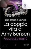 La doppia vita di Amy Bensen by Lisa Renee Jones