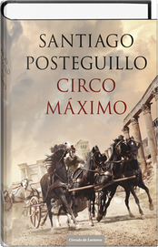 Circo Máximo by Santiago Posteguillo