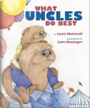 What Aunts Do Best/What Uncles Do Best by Laura Numeroff