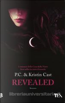 Revealed by Kristin Cast, P. C. Cast