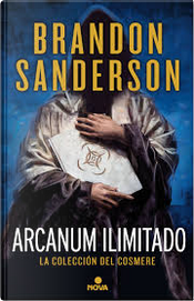 Arcanum ilimitado by Brandon Sanderson